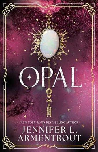 Opal (Lux - Book Three) - Jennifer L. Armentrout - Hodder & Stoughton Ltd