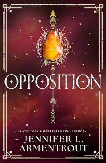 Opposition (Lux - Book Five) - Jennifer L. Armentrout - Hodder & Stoughton Ltd