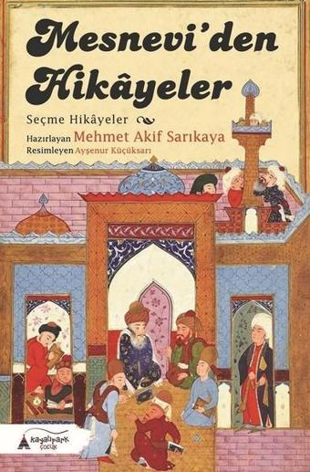 Mesnevi'den Hikayeler-Seçme Hikayeler - Kolektif  - Kayalıpark