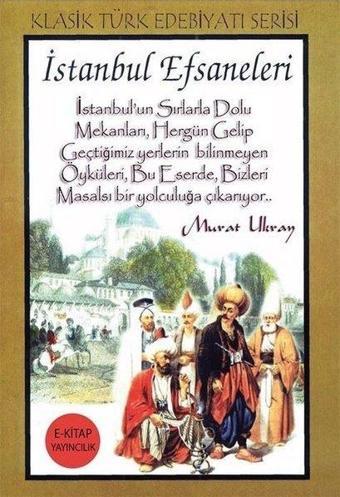 İstanbul Efsaneleri - Murat Ukray - E Kitap Yayıncılık