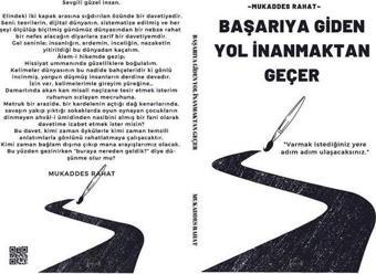 Başarıya Giden Yol İnanmaktan Geçer - Mukaddes Rahat - Mavi Kuş Medya Yayıncılık