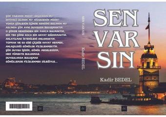 Sen Var Sın - Kadir Bedel - Mavi Kuş Medya Yayıncılık