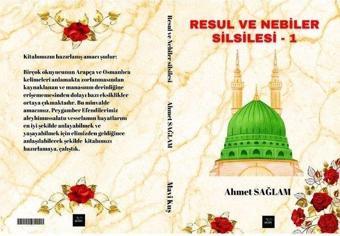 Resul ve Nebiler Silsilesi 1 - Ahmet Sağlam - Mavi Kuş Medya Yayıncılık