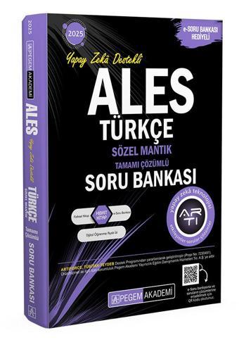 2025 ALES Türkçe Sözel Mantık Tamamı Çözümlü Soru Bankası - Pegem Akademi Yayıncılık