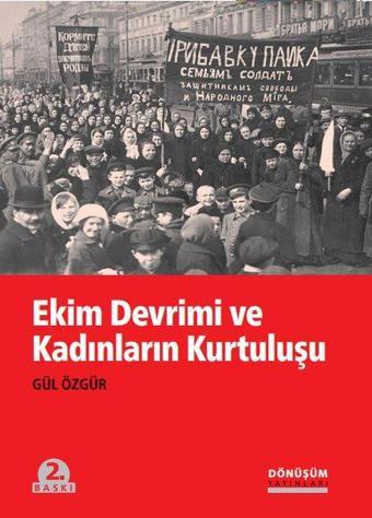 Ekin Devrimi ve Kadınların Kurtuluşu - Gül Özgür - Dönüşüm Yayınları