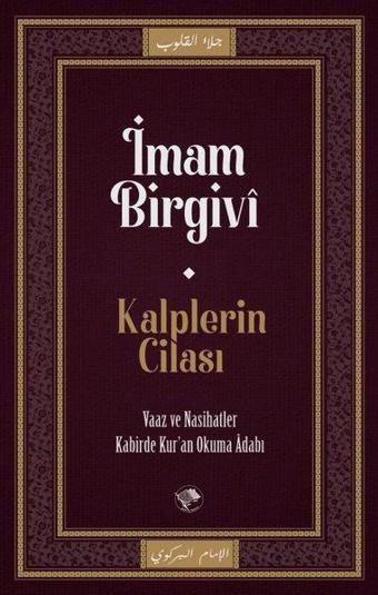 Kalplerin Cilası - İmam Birgivi - Şamil Yayıncılık