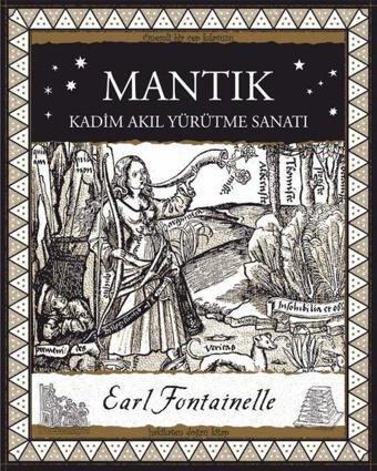 Mantık - Kadim Akıl Yürütme Sanatı - Earl Fontainelle - A7 Kitap