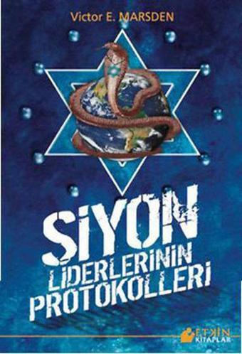 Siyon Liderlerinin Protokolleri - Victor E. Marsden - Etkin Kitaplar