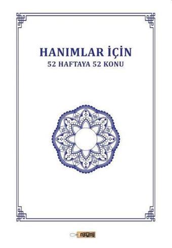 Hanımlar için 52 Haftaya 52 Konu - Mehmet Ali Doyar - Etiket