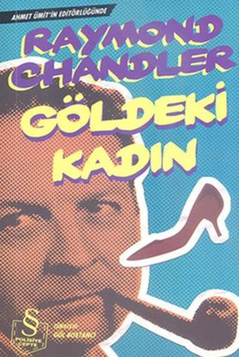 Göldeki Kadın - Raymond Chandler - Everest Yayınları