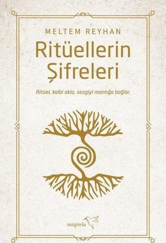 Ritüellerin Şifreleri - Meltem Reyhan - Müptela Yayınları