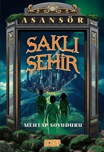 Saklı Şehir - Asansör 2 - Mehtap Soyuduru - Acayip