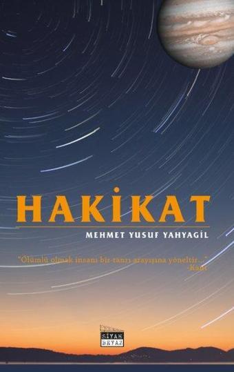 Hakikat - Mehmet Yusuf Yahyagil - Siyah Beyaz