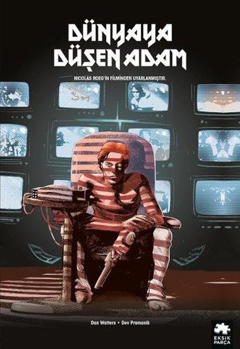 Dünyaya Düşen Adam - Dan Watters - Eksik Parça Yayınları