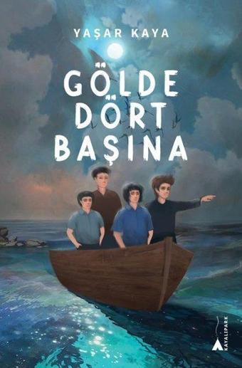 Gölde Dört Başına - Yaşar Kaya - Kayalıpark