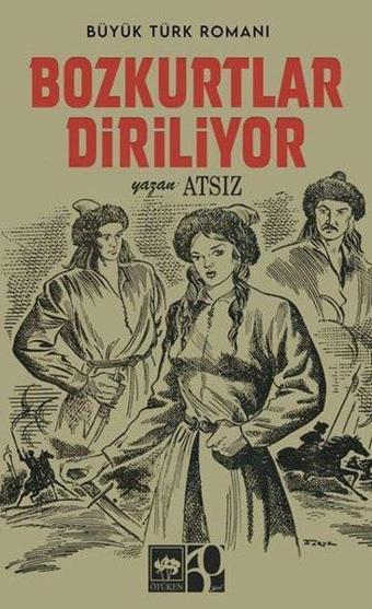 Bozkurtlar Diriliyor - Nostaljik Kapak - Hüseyin Nihal Atsız - Ötüken Neşriyat