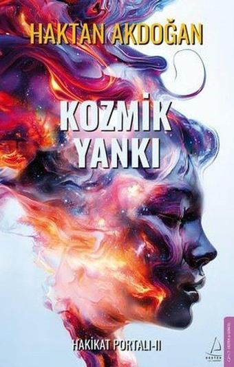 Hakikat Portalı 2. Kitap - Kozmik Yankı - Haktan Akdoğan - Destek Yayınları