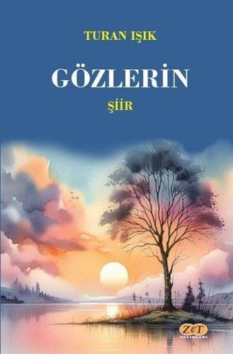 Gözlerin - Turan Işık - Zet Yayınları