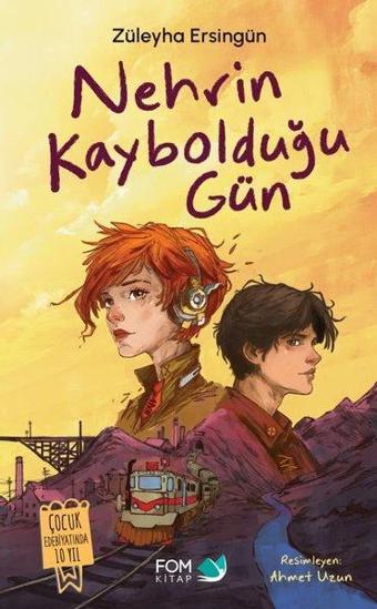 Nehrin Kaybolduğu Gün - Züleyha Ersingün - Fom Kitap