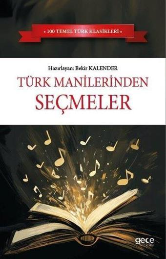 Türk Manilerinden Seçmeler - Bekir Kalender - Gece Kitaplığı