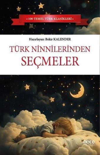 Türk Ninnilerinden Seçmeler - Bekir Kalender - Gece Kitaplığı