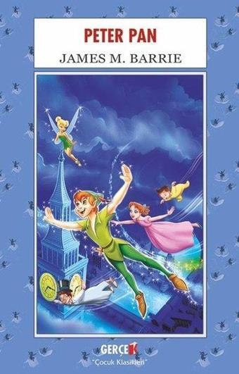 Peter Pan - James M. Barrie - Gerçek Kitap