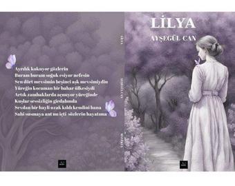 Lilya - Ayşegül Can - Mavi Kuş Medya Yayıncılık