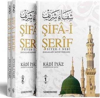 Şifa-i Şerif Seti - 3 Kitap Takım - Kadi İyaz - Semerkand Yayınları