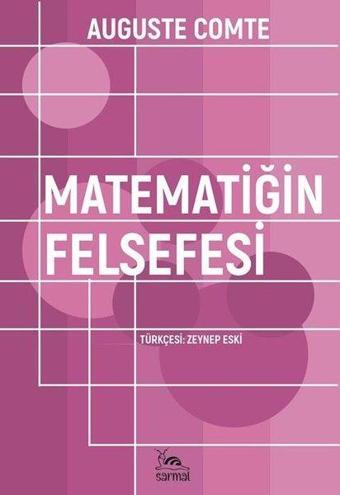 Matematiğin Felsefesi - Auguste Comte - Sarmal Kitabevi