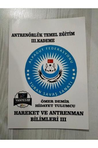 Yantes Antrenörlük Temel Eğitim 3 Kademe Hareket Ve Antrenman Bilimleri Fasikül