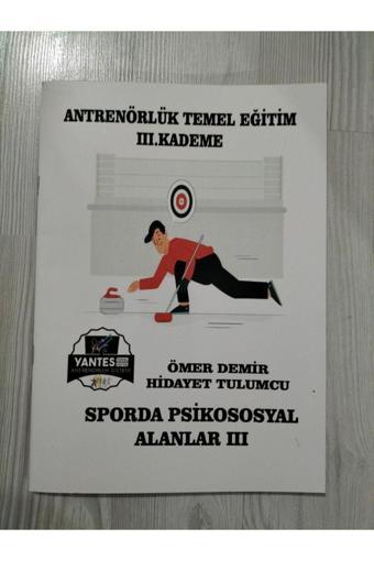 Yantes Antrenörlük Temel Eğitim 3 Kademe Sporda Psikososyal Alanlar Fasikül