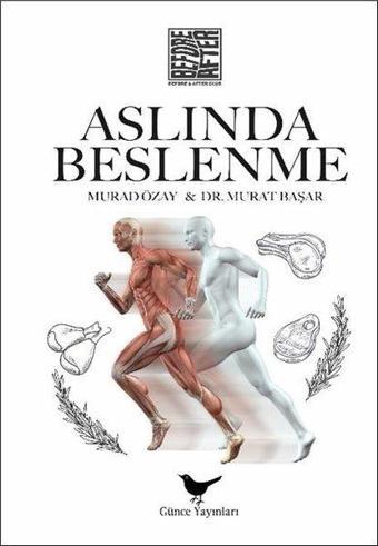 Aslında Beslenme - Murad Özay - Günce Yayınları