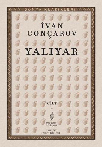 Yalıyar Cilt - 1 - İvan Aleksandroviç Gonçarov - Yordam Edebiyat