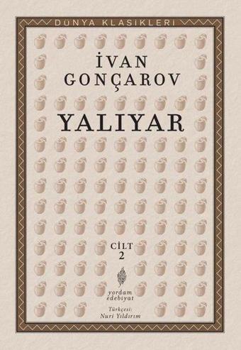 Yalıyar Cilt - 2 - İvan Aleksandroviç Gonçarov - Yordam Edebiyat