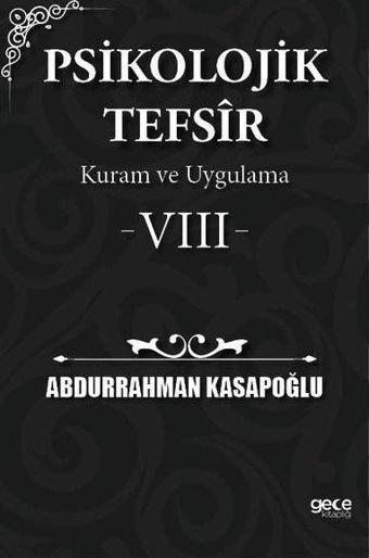 Psikolojik Tefsir Kuram ve Uygulama 8 - Abdurrahman Kasapoğlu - Gece Kitaplığı