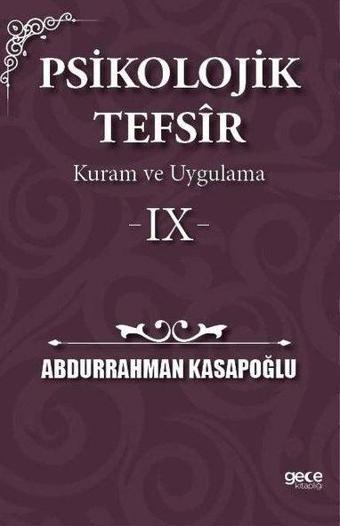 Psikolojik Tefsir Kuram ve Uygulama 9 - Abdurrahman Kasapoğlu - Gece Kitaplığı