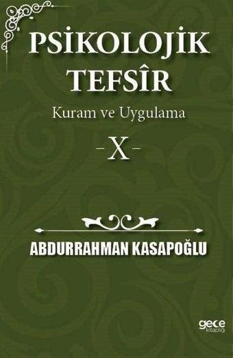Psikolojik Tefsir Kuram ve Uygulama 10 - Abdurrahman Kasapoğlu - Gece Kitaplığı