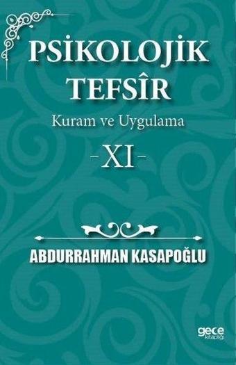 Psikolojik Tefsir Kuram ve Uygulama 11 - Abdurrahman Kasapoğlu - Gece Kitaplığı