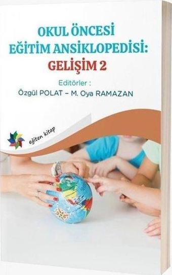 Okul Öncesi Eğitim Ansiklopedisi Gelişim 2 - Kolektif  - Eğiten Kitap