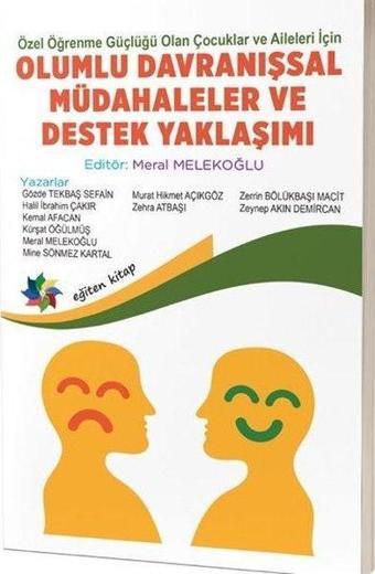 Olumlu Davranışsal Müdahaleler ve Destek Yaklaşımı - Özel Öğrenme Güçlüğü Olan Çocuklar ve Aileleri - Kolektif  - Eğiten Kitap