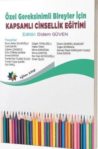 Özel Gereksinimli Bireyler İçin Kapsamlı Cinsellik Eğitimi - Kolektif  - Eğiten Kitap