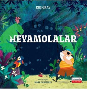 Heyamolalar - Kes Gray - Literatür Çocuk