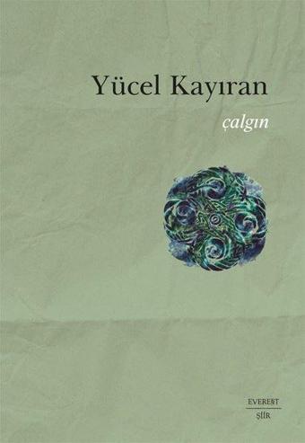 Çalgın - Yücel Kayıran - Everest Yayınları