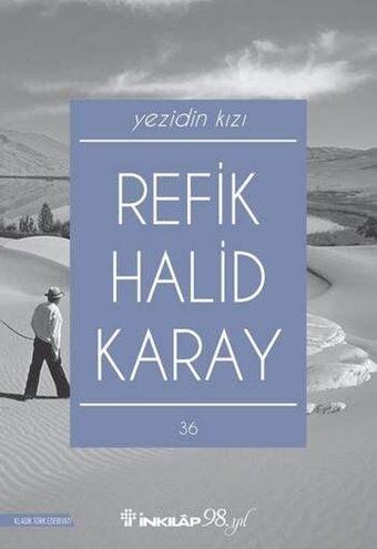 Yezidin Kızı - Yeni Kapak - Refik Halid Karay - İnkılap Kitabevi Yayınevi