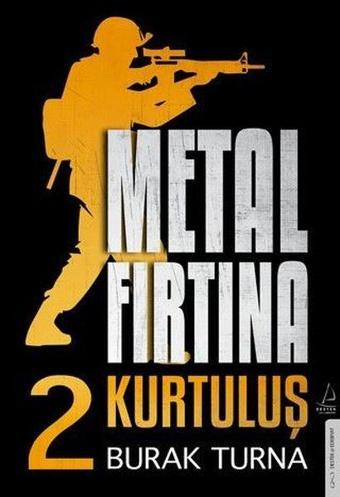 Metal Fırtına 2 - Kurtuluş - Burak Turna - Athica Yayınları