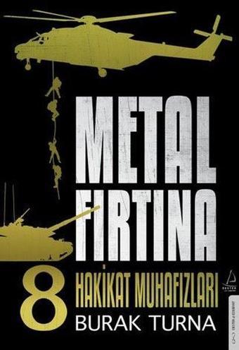 Metal Fırtına 8 - Hakikat Muhafızları - Burak Turna - Athica Yayınları