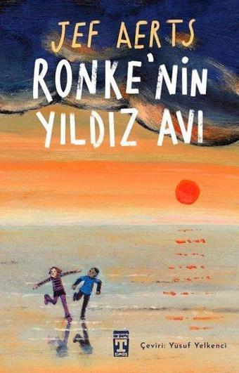 Ronke'nin Yıldız Avı - Jef Aerts - Timaş İlk Genç