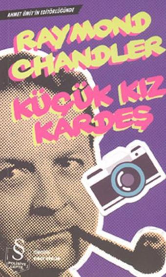 Küçük Kız Kardeş - Raymond Chandler - Everest Yayınları