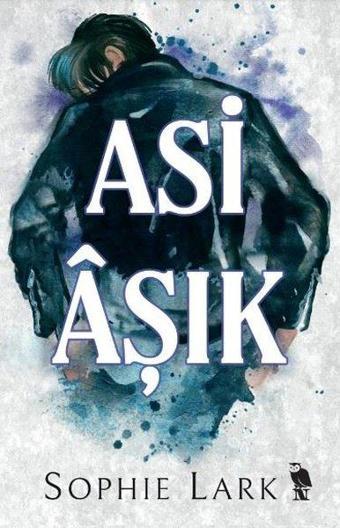 Asi Aşık - Sophie Lark - Nemesis Kitap Yayınevi