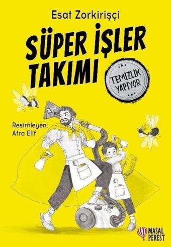 Süper İşler Takımı - Temizlik - Esat Zorkirişçi - Masalperest